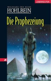 book cover of La prophétie by Wolfgang Hohlbein