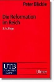 book cover of Die Reformation im Reich by Peter. Blickle