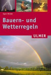 book cover of Bauern- und Wetterregeln by Egon Binder