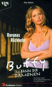 book cover of Buffy, Im Bann der Dämonen, Ravanas Rückkehr by Ray Garton