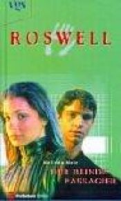 book cover of Roswell, Der blinde Passagier by Melinda Metz