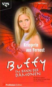 book cover of Buffy, Im Bann der Dämonen, Kriegerin aus Fernost by Mel Odom