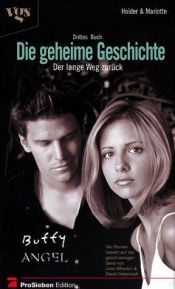 book cover of Buffy & Angel, Die geheime Geschichte - Drittes Buch by Nancy Holder