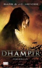 book cover of DHAMPIR 01. Halbblut by Barb Hendee