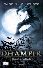 book cover of DHAMPIR 02. Seelendieb by Barb Hendee