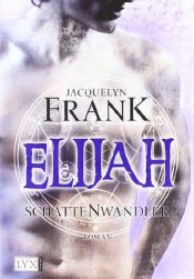 book cover of Elijah by Jacquelyn Frank