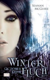 book cover of Winterfluch - October Daye 01 by Mira Grant