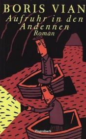 book cover of Aufruhr in den Andennen by Μπορίς Βιάν