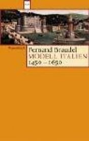 book cover of Modell Italien 1450 - 1650 by Fernand Braudel