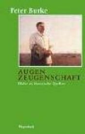 book cover of Augenzeugenschaft. Bilder aus historischen Quellen by Peter Burke