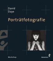 book cover of Workshop Porträtfotografie by David Daye