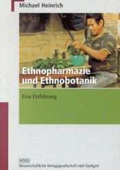 book cover of Ethnopharmazie und Ethnobotanik: Eine Einführung by Michael Heinrich