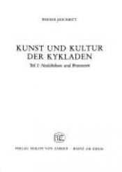 book cover of Kunst und Kultur der Kykladen II. Neolithikum und Bronzezeit by Werner Ekschmitt