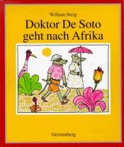 book cover of Doktor De Soto geht nach Afrika by William Steig