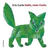 book cover of Hallo, roter Fuchs by Eric Carle