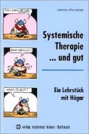 book cover of Systemische Therapie... und gut. Ein Lehrstück mit Hägar by Jürgen Hargens