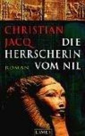 book cover of Die Herrscherin vom Nil by Christian Jacq