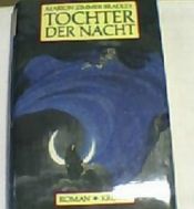 book cover of Tochter der Nacht (Night's Daughter) by Marion Zimmer Bradley