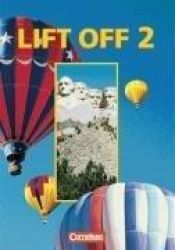 book cover of Lift Off, Bd.2, Student's Book, Gesamtband by John Stevens