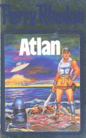 book cover of Atlan. Perry Rhodan 07. by William Voltz