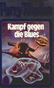 book cover of Kampf gegen die Blues. Perry Rhodan 20. by Horst Hoffmann