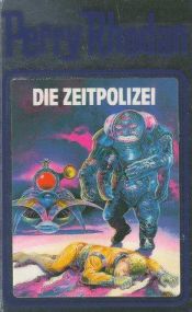 book cover of PRB36 - Die Zeitpolizei by Horst Hoffmann