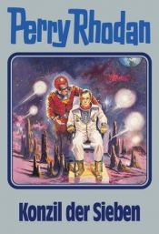 book cover of Perry Rhodan, Bd.74, Konzil der Sieben, m. CD-ROM: BD 74 by Horst Hoffmann