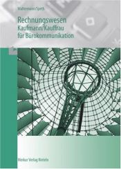 book cover of Rechnungswesen : Kaufmann, Kauffrau für Bürokommunikation by Aloys Waltermann