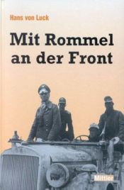 book cover of Mit Rommel an der Front by Hans Von Luck