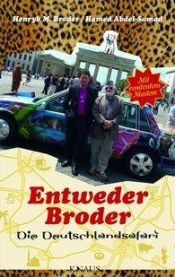 book cover of Entweder Broder - Die Deutschland-Safari by Henryk M. Broder