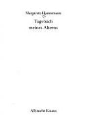 book cover of Tagebuch meines Alterns by Margarete Hannsmann