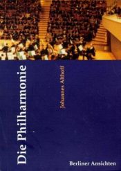 book cover of Die Philharmonie by Johannes Althoff