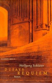 book cover of Dufays Requiem by Wolfgang Schlüter