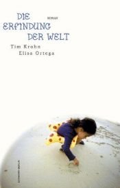 book cover of Die Erfindung der Welt by Tim Krohn