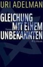 book cover of Gleichung mit einem Unbekannten by Uri Adelman