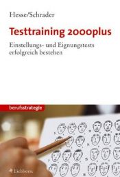 book cover of Testtraining 2000plus: Einstellungs- und Eignungstests erfolgreich bestehen by Jürgen Hesse