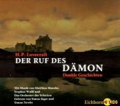 book cover of Der Ruf des Dämon. 2 CDs . Dunkle Geschichten by เอช. พี. เลิฟคราฟท์