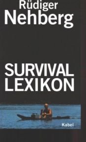 book cover of Survival- Lexikon by Rüdiger Nehberg