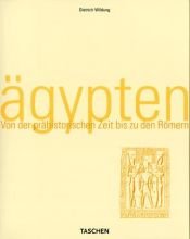 book cover of Ägypten: From Prehistory to the Romans (Taschen's World Architecture) by Dietrich Wildung