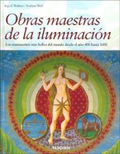 book cover of Obras Maestras de La Iluminacion by Ingo F Walther|Norbert Wolf