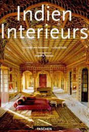 book cover of Indian Interiors (Midsize) by Deidi von Schaewen