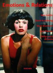 book cover of Emotions & Relations: Nan Goldin by Heinrich Christoph