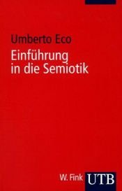 book cover of Einführung in die Semiotik by Umberto Eco