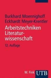 book cover of Arbeitstechniken Literaturwissenschaft by Burkhard Moennighoff
