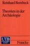Theorien in der Archäologie (Uni-Taschenbücher S)