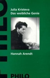 book cover of Das weibliche Genie, Bd.1, Hannah Arendt by Julia Kristeva