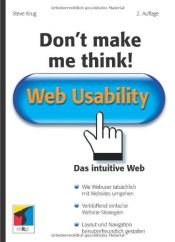 book cover of Don't make me think! Web Usability: Das intuitive Web by Steve Krug