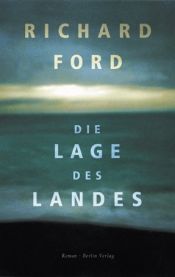 book cover of Die Lage des Landes by Richard Ford