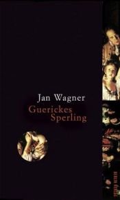 book cover of Guerickes Sperling by Jan Wagner