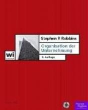 book cover of Organisation der Unternehmung by Stephen P. Robbins